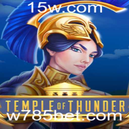 Descubra TempleofThunder: Uma Aventura Épica com 785bet